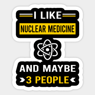 3 People Nuclear Medicine Sticker